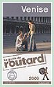 Le Guide du Routard Venise Le Guide du Routard Venise